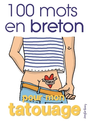 100 mots en breton : pour mon tatouage