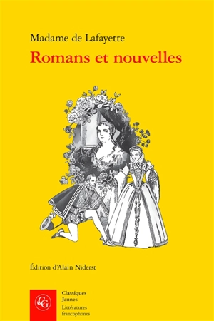 Romans et nouvelles - Madame de La Fayette