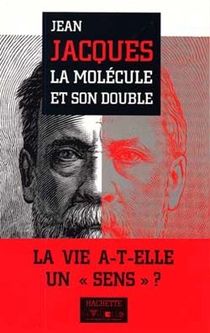 La Molécule et son double - Jean Jacques