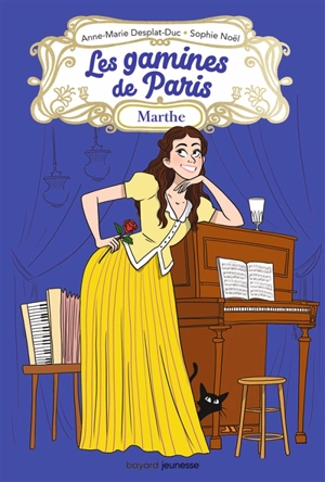 Les gamines de Paris. Vol. 2. Marthe - Anne-Marie Desplat-Duc