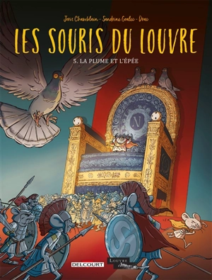 Les souris du Louvre. Vol. 5. La plume et l'épée - Joris Chamblain