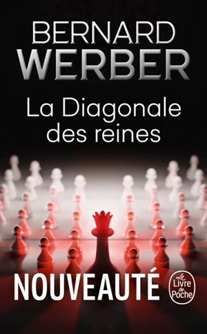 La diagonale des reines - Bernard Werber