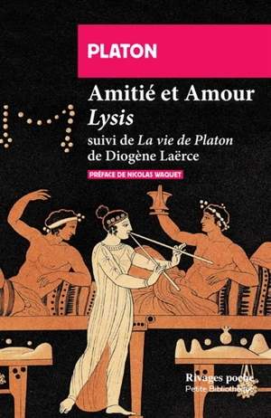 Amitié et amour - Platon