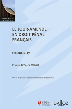 Le jour-amende en droit pénal français - Hélène Dantras-Bioy