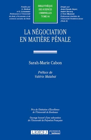 La négociation en matière pénale - Sarah-Marie Cabon