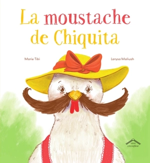 La moustache de Chiquita - Marie Tibi