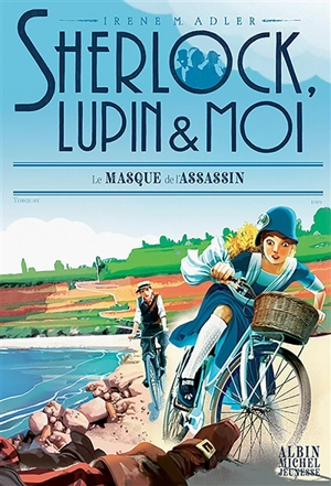 Sherlock, Lupin & moi. Vol. 16. Le masque de l'assassin - Irene Adler