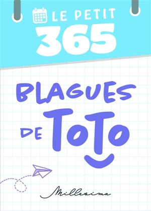Le Petit 365 blagues de Toto - Laurent Gaulet