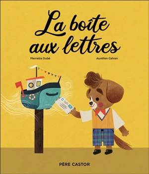 La boîte aux lettres - Pierrette Dubé