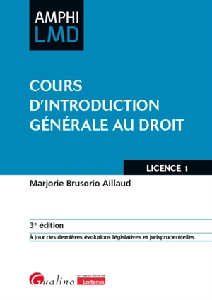 Cours d'introduction générale au droit : licence 1 - Marjorie Brusorio-Aillaud