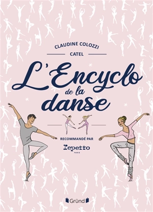L'encyclo de la danse - Claudine Colozzi