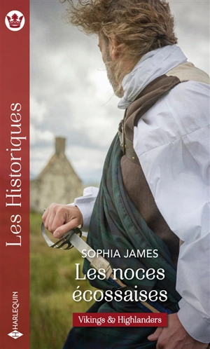 Les noces écossaises : Vikings & Highlanders - Sophia James