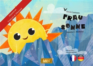 Frau Sonne. Monsieur Soleil - Cécile Lamare