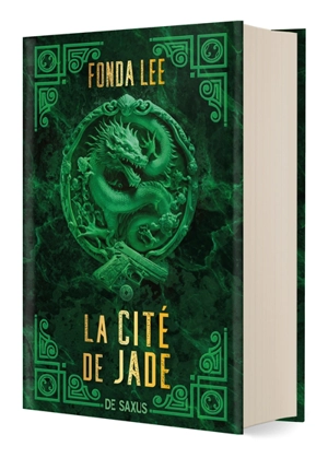 Les Os émeraude. Vol. 1. La cité de jade - Fonda Lee