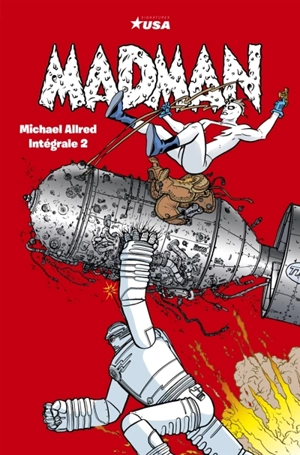 Madman : intégrale. Vol. 2 - Michael Allred