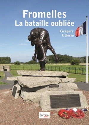 Fromelles : la bataille oubliée - Grégory Célerse