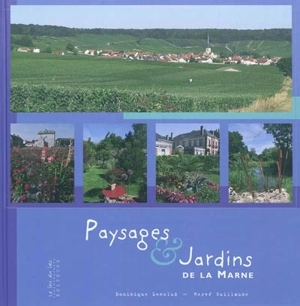 Paysages et jardins de la Marne - Dominique Lenclud