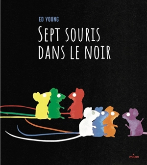 Sept souris dans le noir - Ed Young