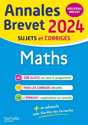 Maths : annales brevet 2024, sujets et corrigés : nouveau brevet - Philippe Rousseau