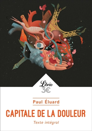 Capitale de la douleur : texte intégral - Paul Eluard