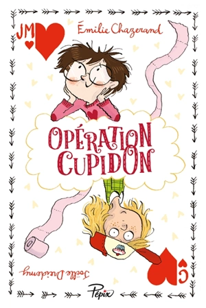 Opération Cupidon - Emilie Chazerand