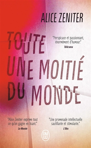 Toute une moitié du monde - Alice Zeniter