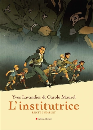 L'institutrice : récit complet - Yves Lavandier