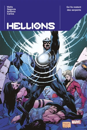 Hellions : qu'ils restent des serpents - Zeb Wells