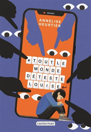 #toutlemondedetestelouise - Annelise Heurtier