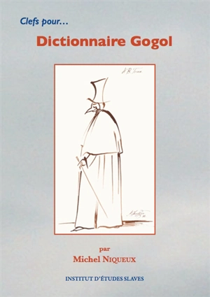 Dictionnaire Gogol - Michel Niqueux