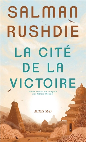 La cité de la victoire - Salman Rushdie