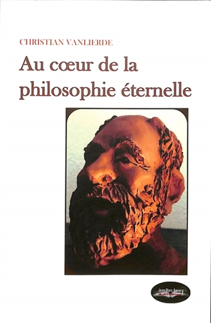 Au coeur de la philosophie éternelle - Marc Aurèle