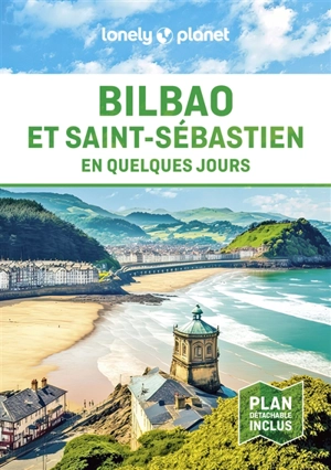 Bilbao et San Sebastian en quelques jours - Catherine Le Nevez