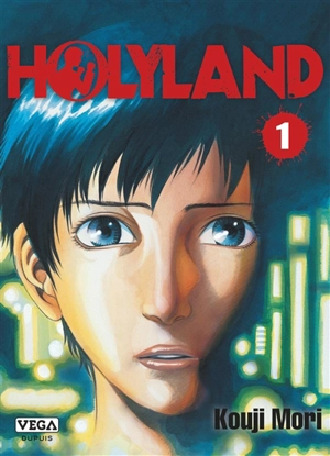 Holyland. Vol. 1 - Koji Mori