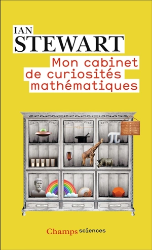 Mon cabinet de curiosités mathématiques - Ian Stewart