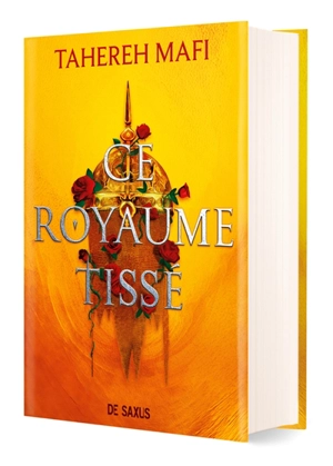 Ce royaume tissé. Vol. 1 - Tahereh Mafi