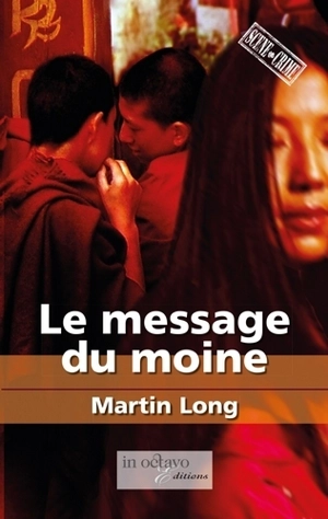 Le message du moine - Martin Long