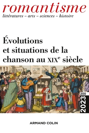 Romantisme, n° 200. Evolutions et situations de la chanson au XIXe siècle