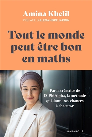 Tout le monde peut être bon en maths - Amina Khelil