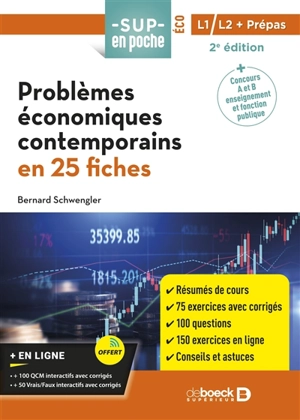 Problèmes économiques contemporains : en 25 fiches : L1, L2 - Bernard Schwengler