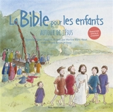 Autour de Jésus : la Bible pour les enfants : couverture bleue
