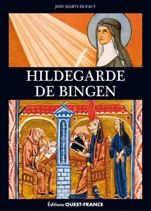 Hildegarde de Bingen - Josy Marty-Dufaut
