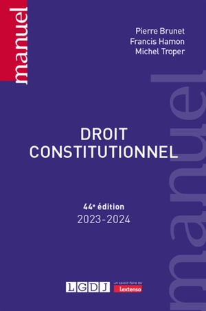 Droit constitutionnel : 2023-2024 - Pierre Brunet