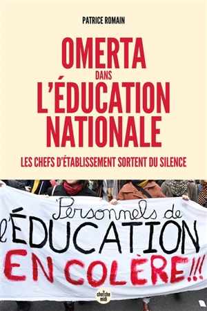 Omerta dans l'Education nationale : les chefs d'établissement sortent du silence - Patrice Romain