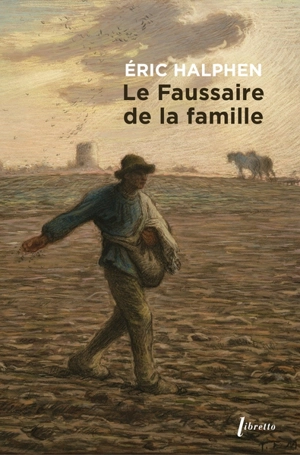 Le faussaire de la famille - Eric Halphen