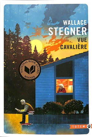 Vue cavalière - Wallace Stegner