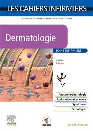 Dermatologie : soins infirmiers - Valérie Vaisse