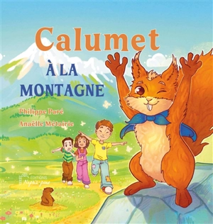 Calumet à la montagne - Philippe Paré