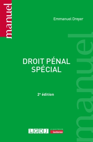 Droit pénal spécial - Emmanuel Dreyer