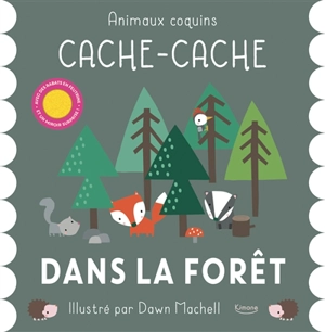 Cache-cache dans la forêt - Dawn Machell